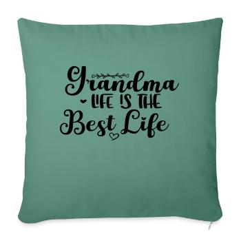Grandma Life Is The Best Life - Sofa pillowcase 17,3'' x 17,3'' (45 x 45 cm) - cypress green - Front