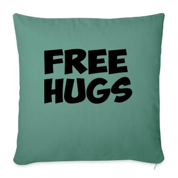 free hugs free hugs quote humor fun hug - Sofa pillowcase 17,3'' x 17,3'' (45 x 45 cm) - cypress green - Front