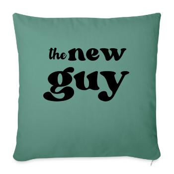 The New Guy - Sofa pillowcase 17,3'' x 17,3'' (45 x 45 cm) - cypress green - Front