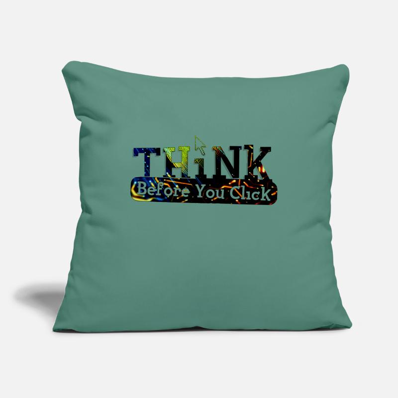 Think before computer hacking hacker Sofa pillowcase 17,3'' x 17,3'' (45 x 45 cm)