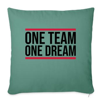 Team Spirit One Team - Sofa pillowcase 17,3'' x 17,3'' (45 x 45 cm) - cypress green - Front