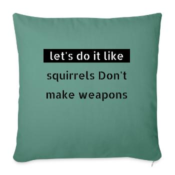 Idée de cadeau d’anniversaire vert Geek Anti War Bday - Housse de coussin décorative 45 x 45 cm - vert sapin - Devant