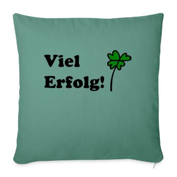 Viel Erfolg - Sofakissenbezug 45 x 45 cm - Tanngrün - Vorne