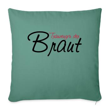 trauzeugin_der_braut - Housse de coussin décorative 45 x 45 cm - vert sapin - Devant