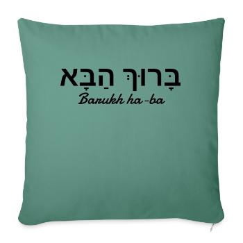 Barukh ha-ba - Sofa pillowcase 17,3'' x 17,3'' (45 x 45 cm) - cypress green - Front