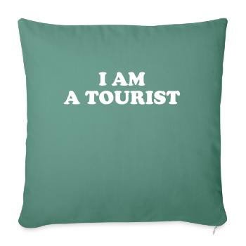 Ich bin Tourist Desgin English B - Sofakissenbezug 45 x 45 cm - Tanngrün - Vorne