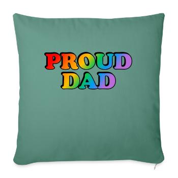 Proud Dad LGBTQ Pride Parents - Sofa pillowcase 17,3'' x 17,3'' (45 x 45 cm) - cypress green - Front