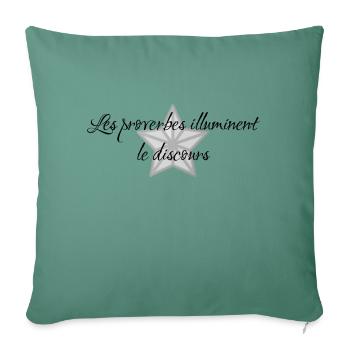 les proverbes illuminent le discours - Housse de coussin décorative 45 x 45 cm - vert sapin - Devant