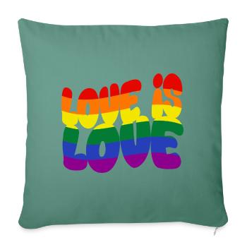 Love is Love – Pride. Visible. Naturally - Sofa pillowcase 17,3'' x 17,3'' (45 x 45 cm) - cypress green - Front
