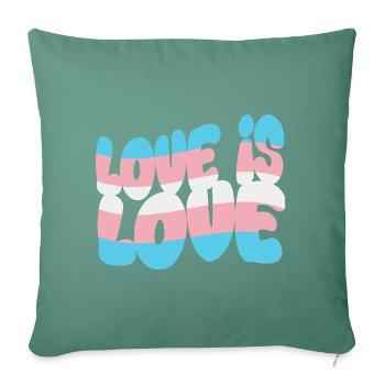 Love is Love – Trans & Visible with Pride - Sofa pillowcase 17,3'' x 17,3'' (45 x 45 cm) - cypress green - Front