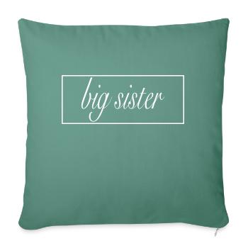 Big Sister - Sofa pillowcase 17,3'' x 17,3'' (45 x 45 cm) - cypress green - Front