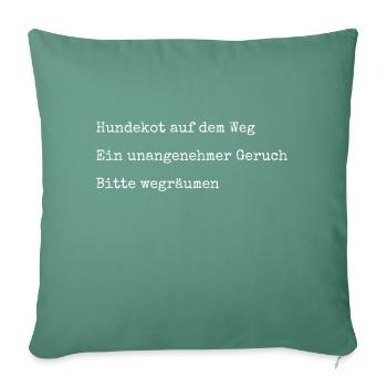 Hund Hundebesitzer Gedicht - Sofakissenbezug 45 x 45 cm - Tanngrün - Vorne