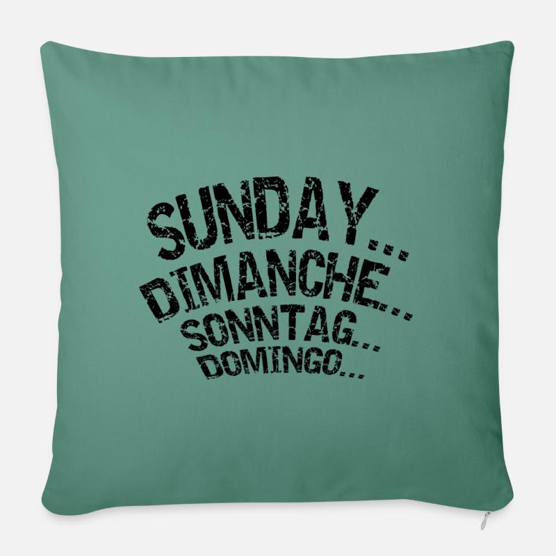 SUNDAY DIMANCHE SONNTAG DOMINGO - Sofakissenbezug 45 x 45 cm - Tanngrün