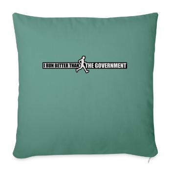 run better than government - Sofa pillowcase 17,3'' x 17,3'' (45 x 45 cm) - cypress green - Front