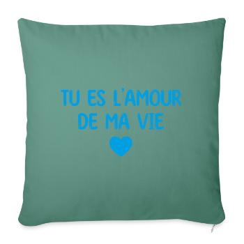 L'amour de ma vie cadeau copine saint Valentin - Housse de coussin décorative 45 x 45 cm - vert sapin - Devant