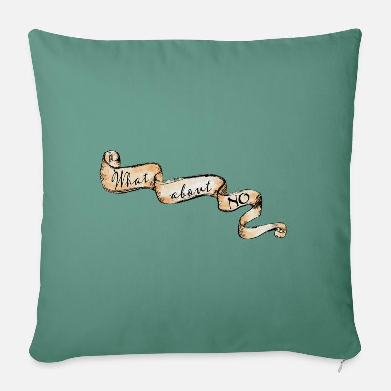 What about NO ? - Sofa pillowcase 17,3'' x 17,3'' (45 x 45 cm) - cypress green