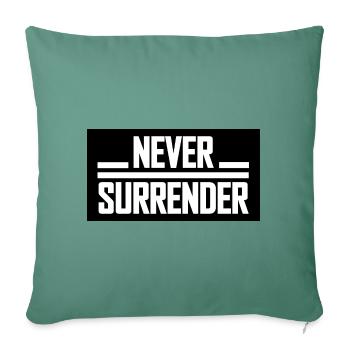 Never Surrender - Sofa pillowcase 17,3'' x 17,3'' (45 x 45 cm) - cypress green - Front