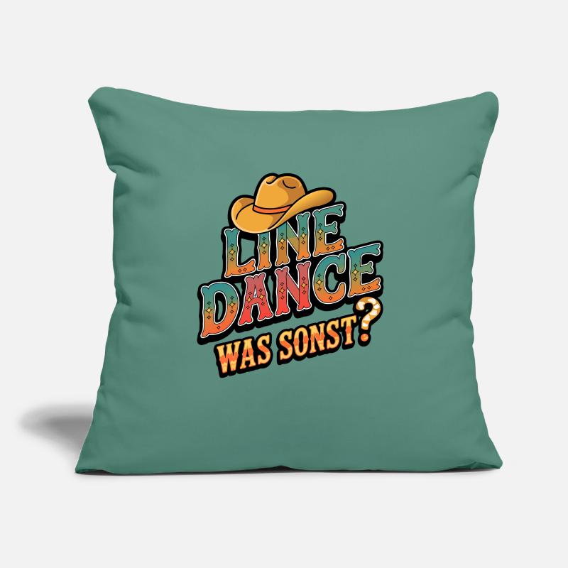 Line Dance Was sonst? Ich bin Line Dancer Sofakissenbezug 45 x 45 cm