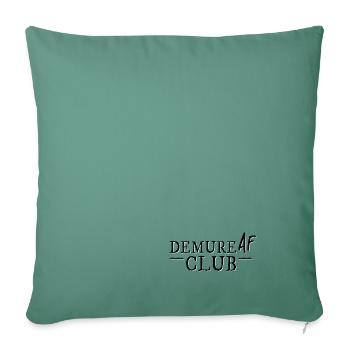 Demure AF Club! Very Mindful! Exklusiver Trend - Sofakissenbezug 45 x 45 cm - Tanngrün - Vorne