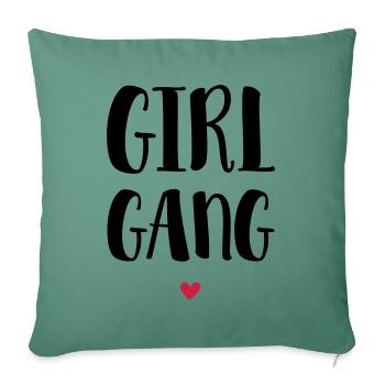 Girl Gang / Girl Squad - Sofakissenbezug 45 x 45 cm - Tanngrün - Vorne