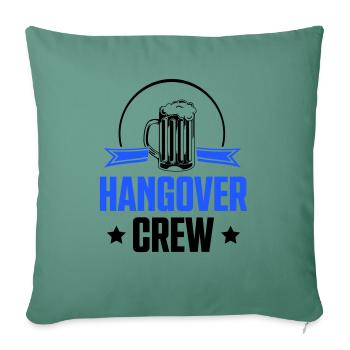 Hangover Crew - Sofa pillowcase 17,3'' x 17,3'' (45 x 45 cm) - cypress green - Front
