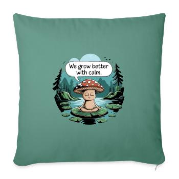 Nous grandissons mieux avec le calme - Housse de coussin décorative 45 x 45 cm - vert sapin - Devant