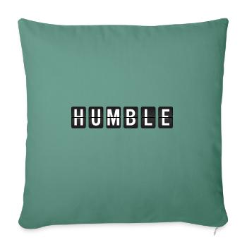 Humble - Demütig - Housse de coussin décorative 45 x 45 cm - vert sapin - Devant