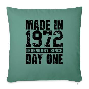 Fabriqué en 1972, légendaire depuis le premier jour - Housse de coussin décorative 45 x 45 cm - vert sapin - Devant