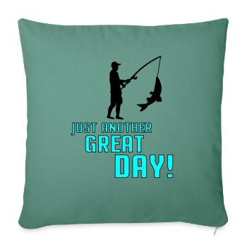 fishing another great day 002 - Sofa pillowcase 17,3'' x 17,3'' (45 x 45 cm) - cypress green - Front