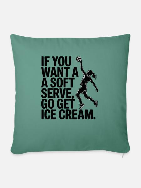 Soft-Serve? Dann ab zum Eis – Volleyball - Sofakissenbezug 45 x 45 cm - Tanngrün