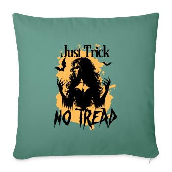 Just Trick no Tread - Sofa pillowcase 17,3'' x 17,3'' (45 x 45 cm) - cypress green - Front