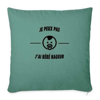 Je peux pas j'ai bébé nageur - Housse de coussin décorative 45 x 45 cm - vert sapin - Devant