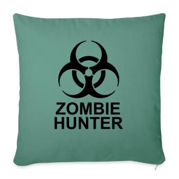 zombie hunter Halloween Quote - Sofa pillowcase 17,3'' x 17,3'' (45 x 45 cm) - cypress green - Front
