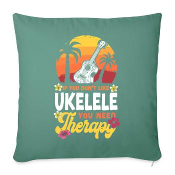 Ukulélé hawaïen si vous ne le faites pas - Housse de coussin décorative 45 x 45 cm - vert sapin - Devant