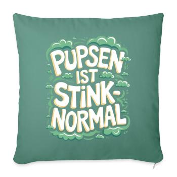 Furzen Spruch Pupsen Stinken Furz Geschenk - Sofakissenbezug 45 x 45 cm - Tanngrün - Vorne