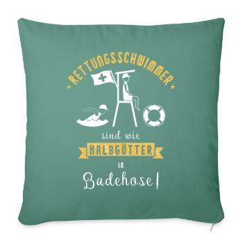 Les sauveteurs sont comme des demi-dieux en maillot de bain - Housse de coussin décorative 45 x 45 cm - vert sapin - Devant