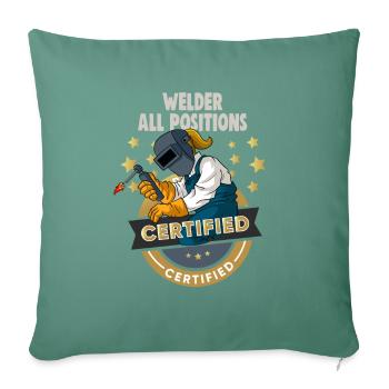 Conception de slogan de soudeur pour les métallurgistes - Housse de coussin décorative 45 x 45 cm - vert sapin - Devant