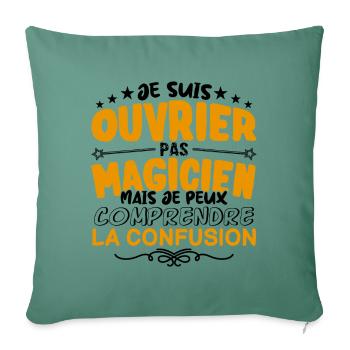 Ouvrier pas Magicien | le Meilleur Ouvrier cadeau - Housse de coussin décorative 45 x 45 cm - vert sapin - Devant