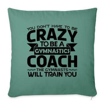 Gymnastiktrainer | Geschenk Trainer Gymnastik !! - Sofakissenbezug 45 x 45 cm - Tanngrün - Vorne