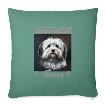 Hunde Spruch Havaneser Design für Hundeliebhaber - Sofakissenbezug 45 x 45 cm - Tanngrün - Vorne