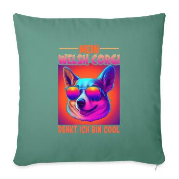Hunde Spruch Welsh Corgi Design für Hundeliebhaber - Sofakissenbezug 45 x 45 cm - Tanngrün - Vorne