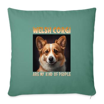 Hunde Spruch Welsh Corgi Design für Hundeliebhaber - Sofakissenbezug 45 x 45 cm - Tanngrün - Vorne