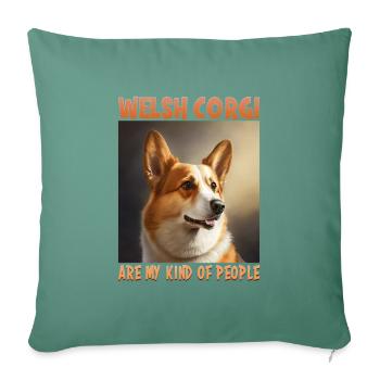 Hunde Spruch Welsh Corgi Design für Hundeliebhaber - Sofakissenbezug 45 x 45 cm - Tanngrün - Vorne