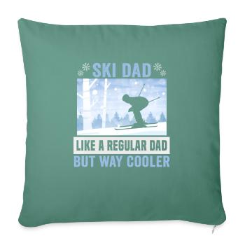 Ski papa comme un papa ordinaire mais beaucoup plus cool Ski - Housse de coussin décorative 45 x 45 cm - vert sapin - Devant