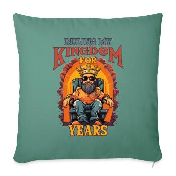 Geburtstagskönig Ruling My Kingdom for 17 Years - Sofakissenbezug 45 x 45 cm - Tanngrün - Vorne