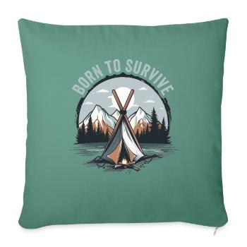 Bushcrafting Outdoor Born To Survive - Sofakissenbezug 45 x 45 cm - Tanngrün - Vorne