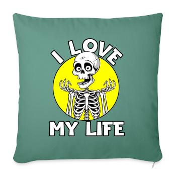 J’aime ma vie Squelette Halloween Ironie sarcastique - Housse de coussin décorative 45 x 45 cm - vert sapin - Devant