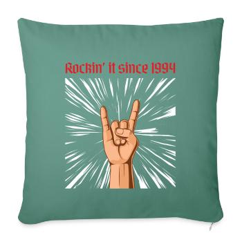 Rockin it since 1994 Heavy Metal Birthday Greeting - Sofa pillowcase 17,3'' x 17,3'' (45 x 45 cm) - cypress green - Front