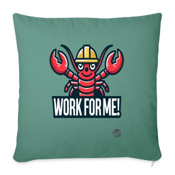 Ouvrier du bâtiment Hummer, travaille pour moi - Housse de coussin décorative 45 x 45 cm - vert sapin - Devant