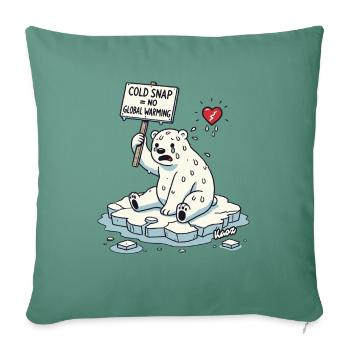 Sweating Polar Bear Climate Change Protest - Sofa pillowcase 17,3'' x 17,3'' (45 x 45 cm) - cypress green - Front